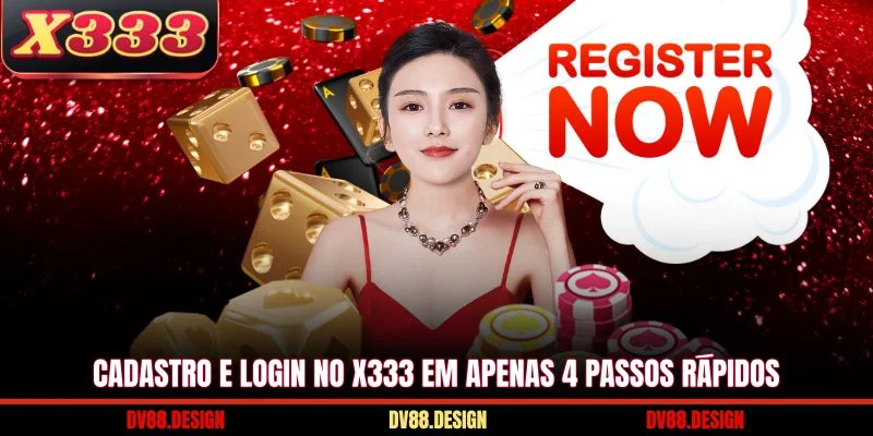 X333 24 Cadastro e login no X333 em apenas 4 passos rápidos